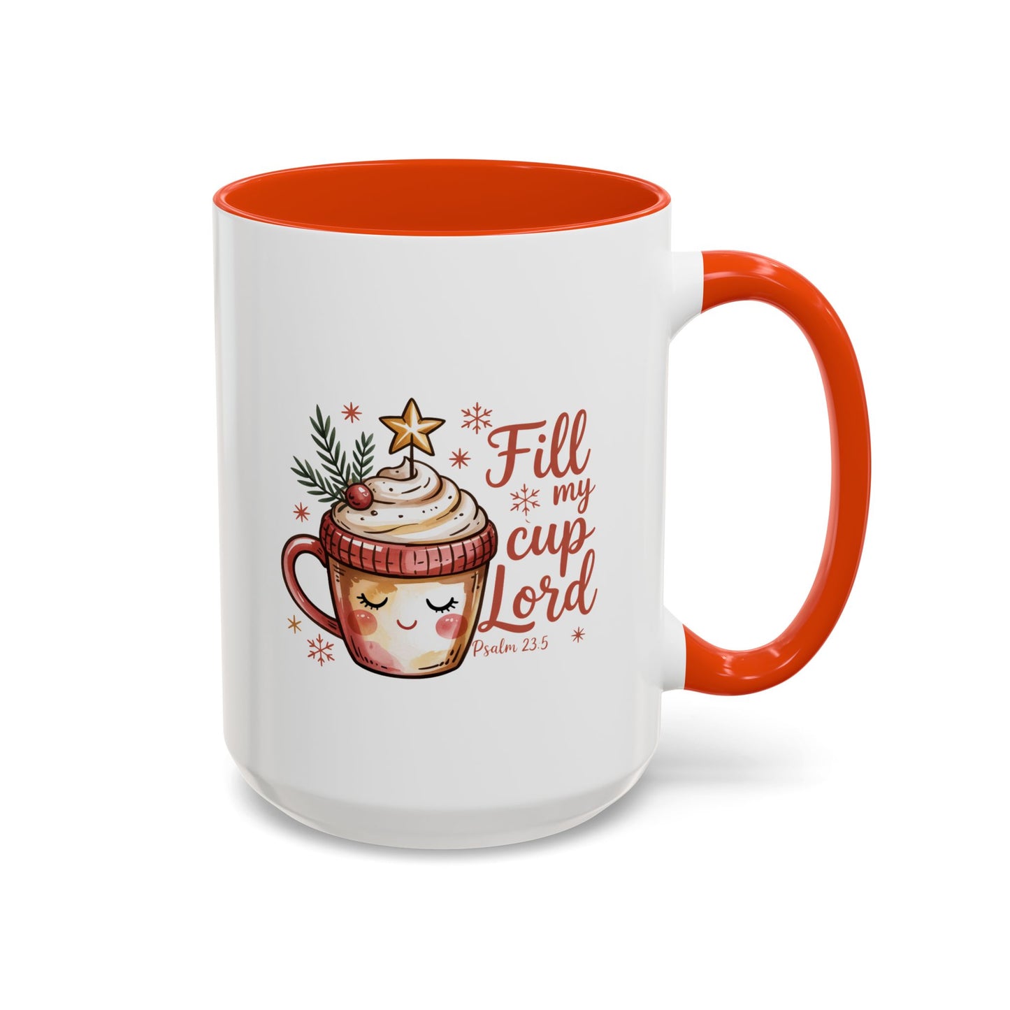 Fill My Cup Lord Mug - 2 sizes**