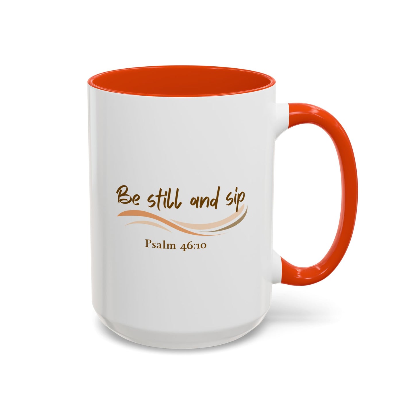 Be Still and Sip Mug - 2 sizes**