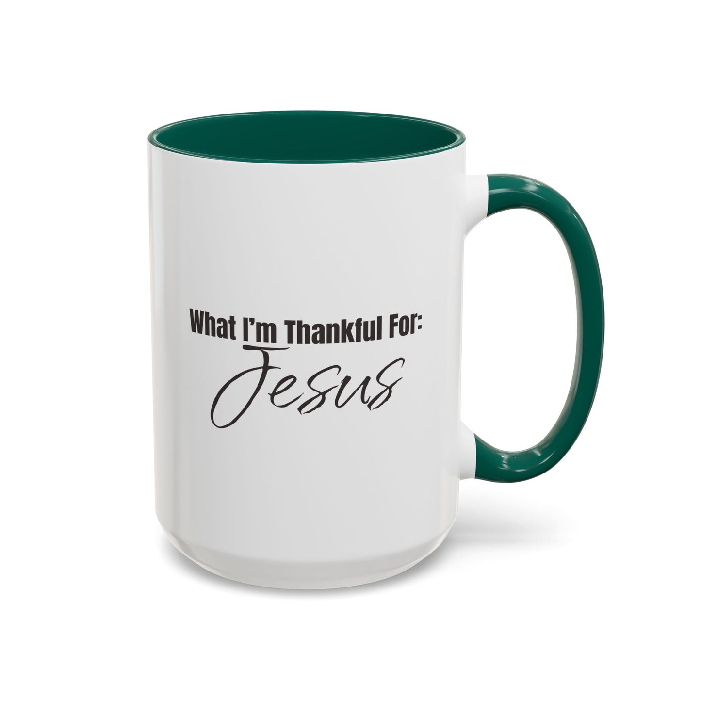 Thankful for Jesus Mug - 2 sizes**