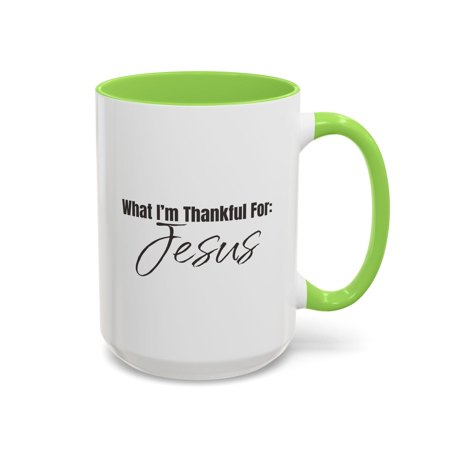 Thankful for Jesus Mug - 2 sizes**