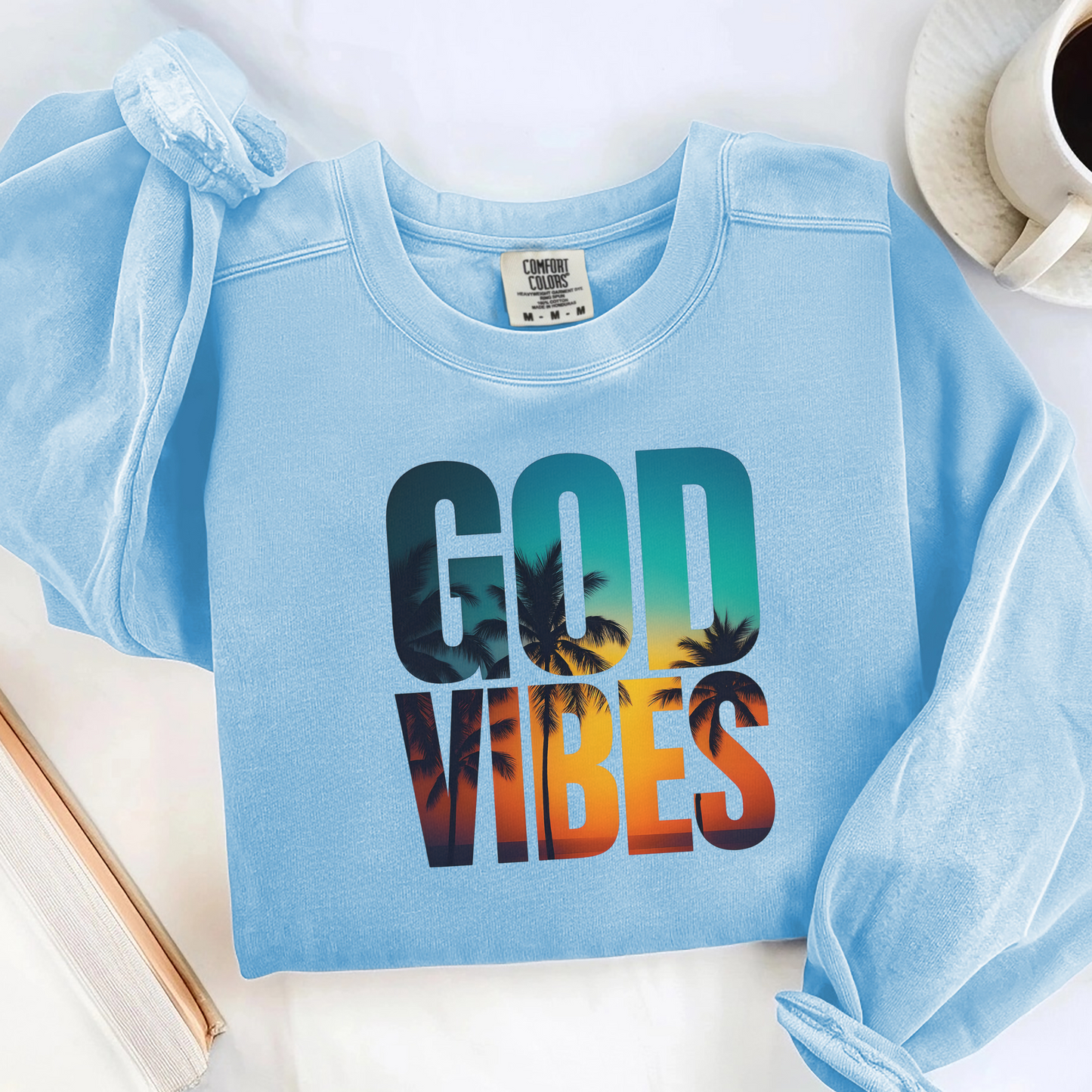 God Vibes Comfort Color Sweatshirt