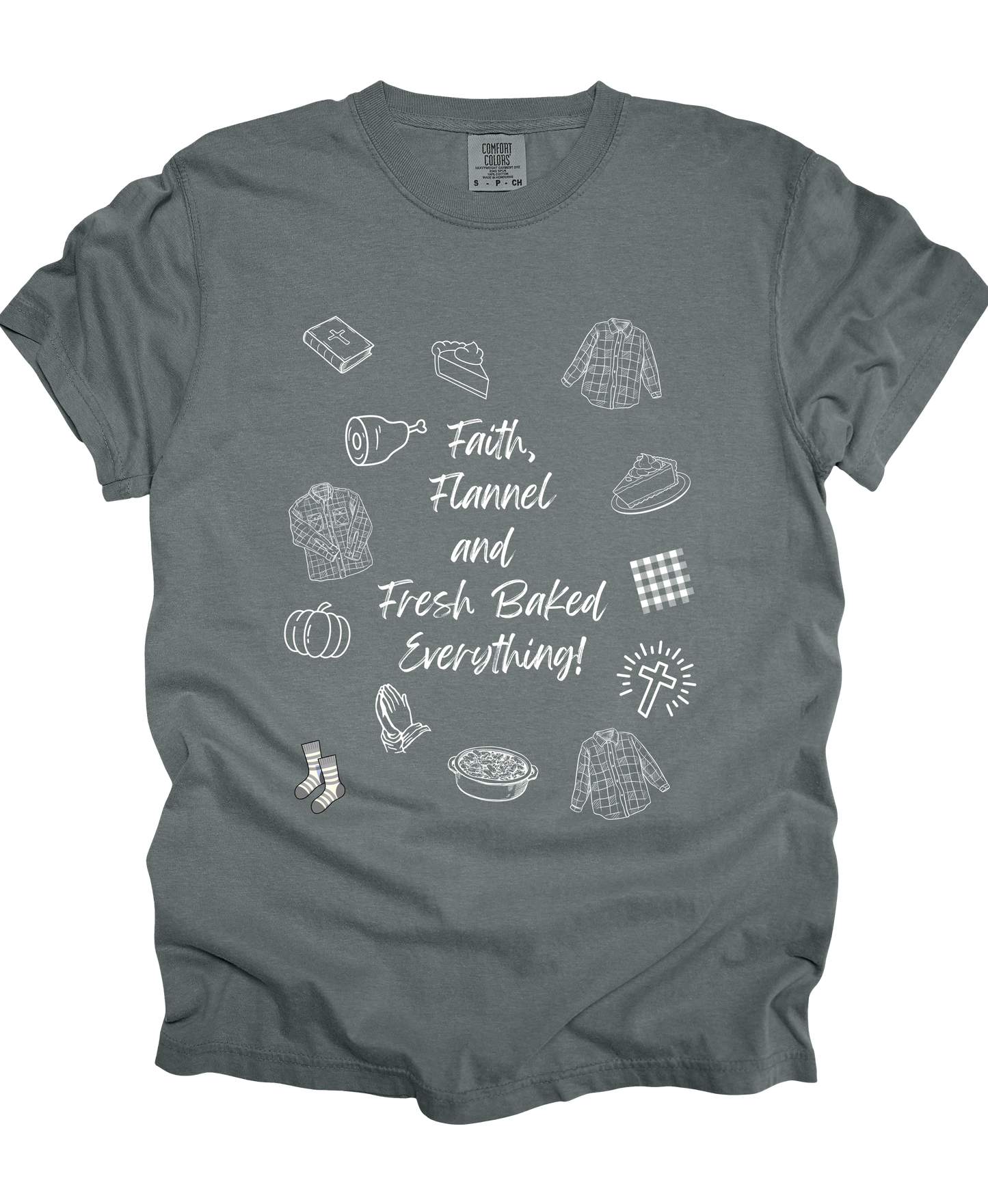 Faith, Flannel, and Fresh Baked Everything Tee - Comfort Colors*