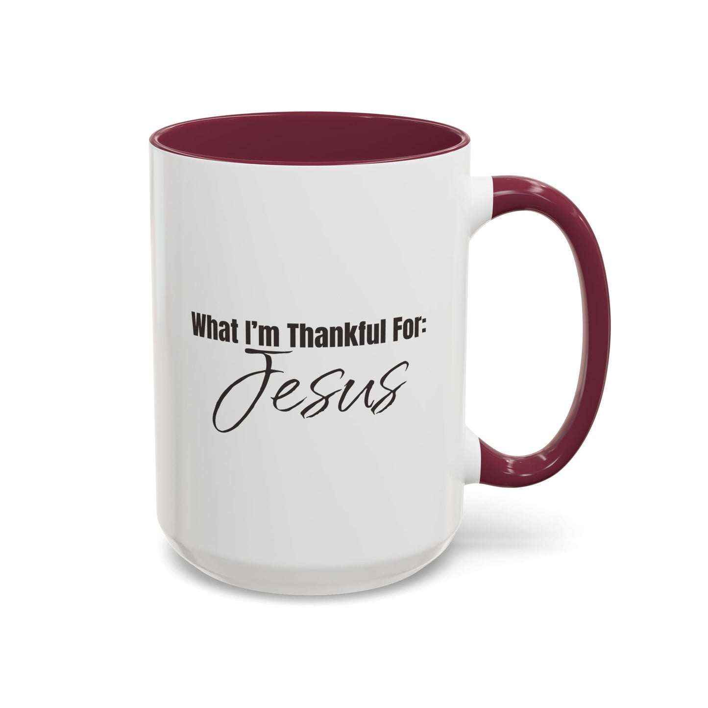 Thankful for Jesus Mug - 2 sizes**