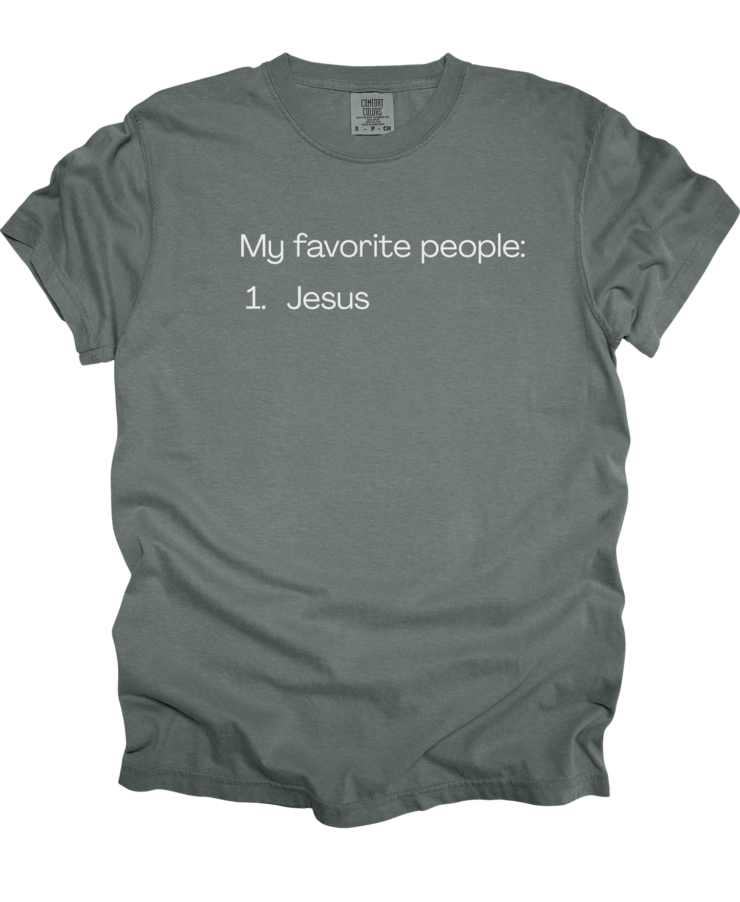 Jesus Is My Favorite Tee - Comfort Colors*