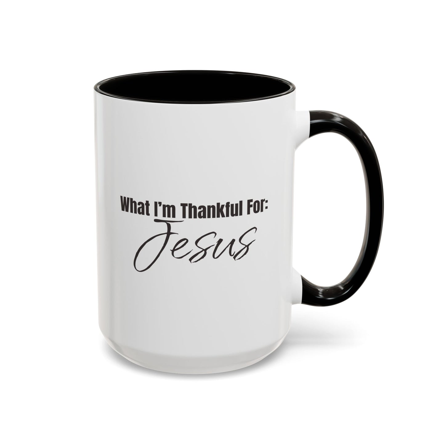 Thankful for Jesus Mug - 2 sizes**