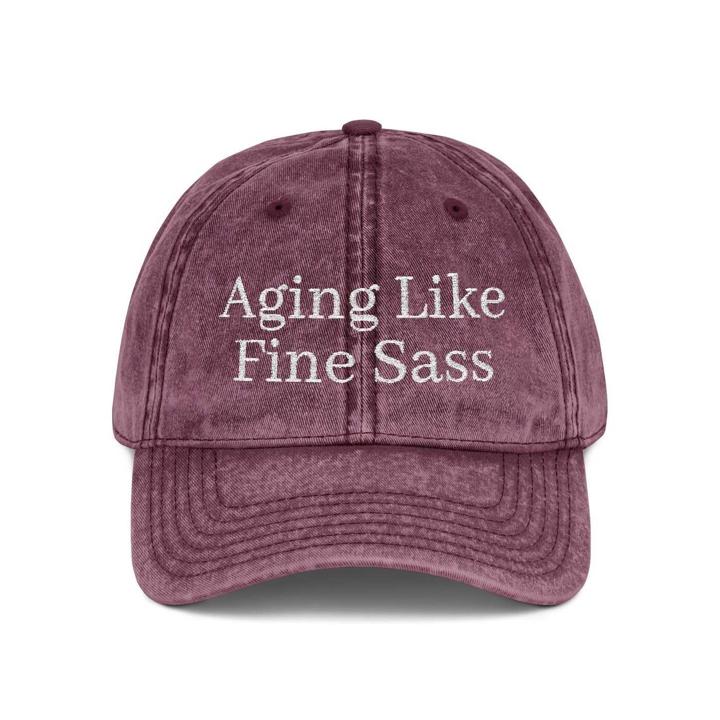 Aging Like Fine Sass - Vintage Cap - Embroidered**