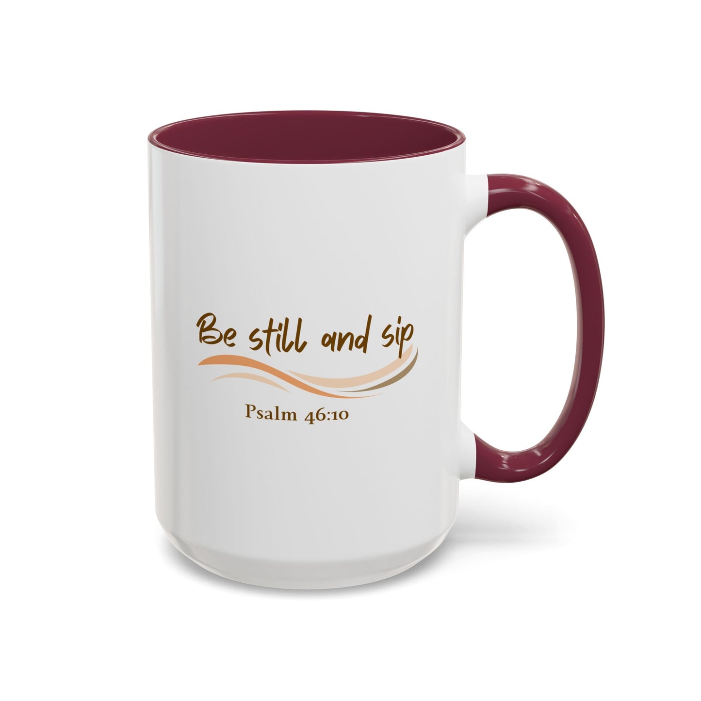 Be Still and Sip Mug - 2 sizes**