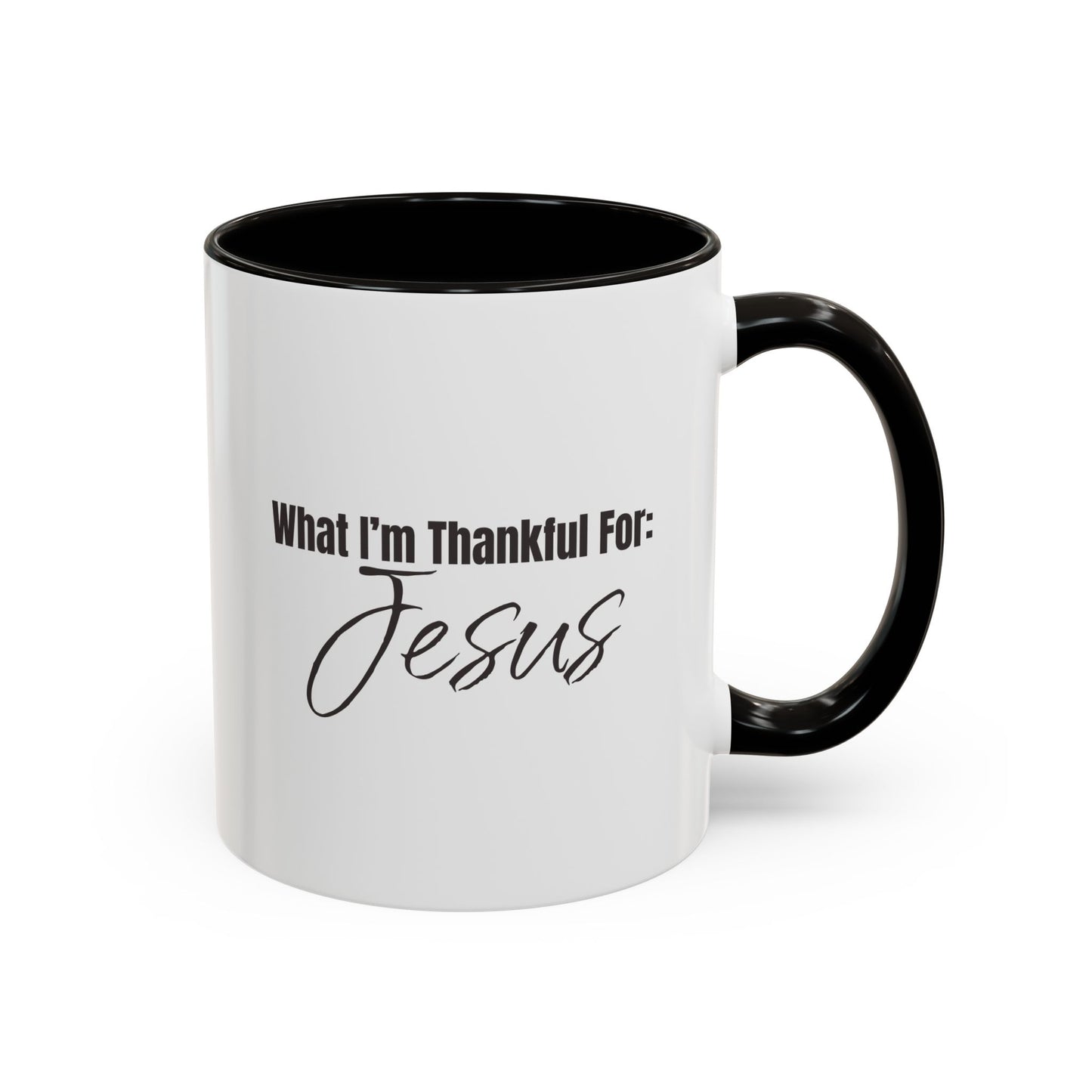 Thankful for Jesus Mug - 2 sizes**