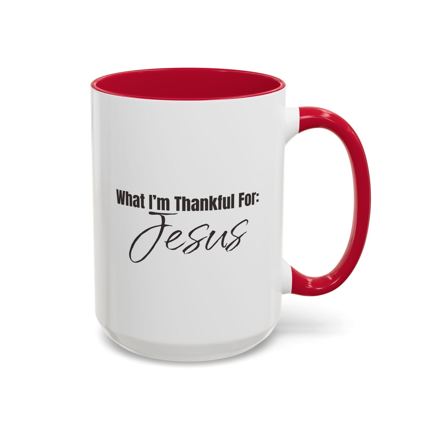 Thankful for Jesus Mug - 2 sizes**