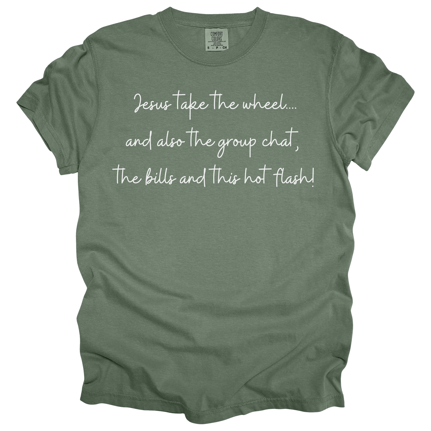 Jesus Take The Wheel Tee - Comfort Colors*