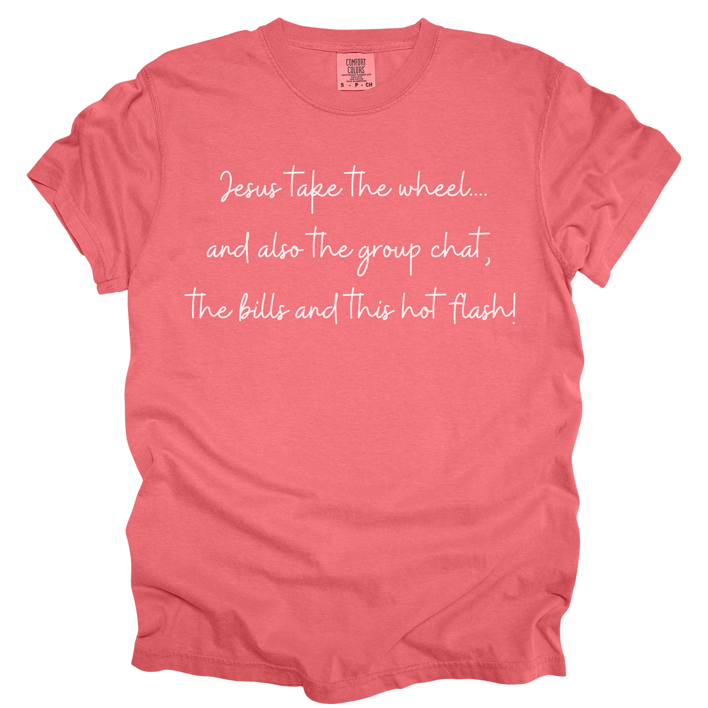 Jesus Take The Wheel Tee - Comfort Colors*