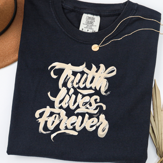 Truth Lives Forever Sweatshirt