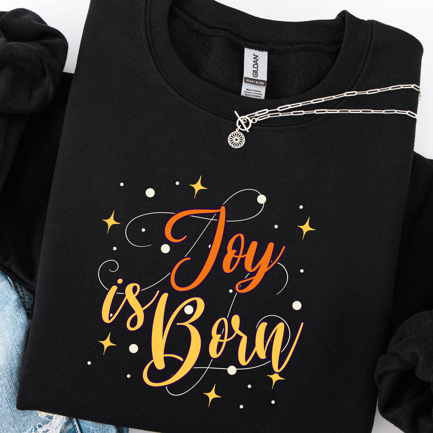 Joy is Born! Sweatshirt