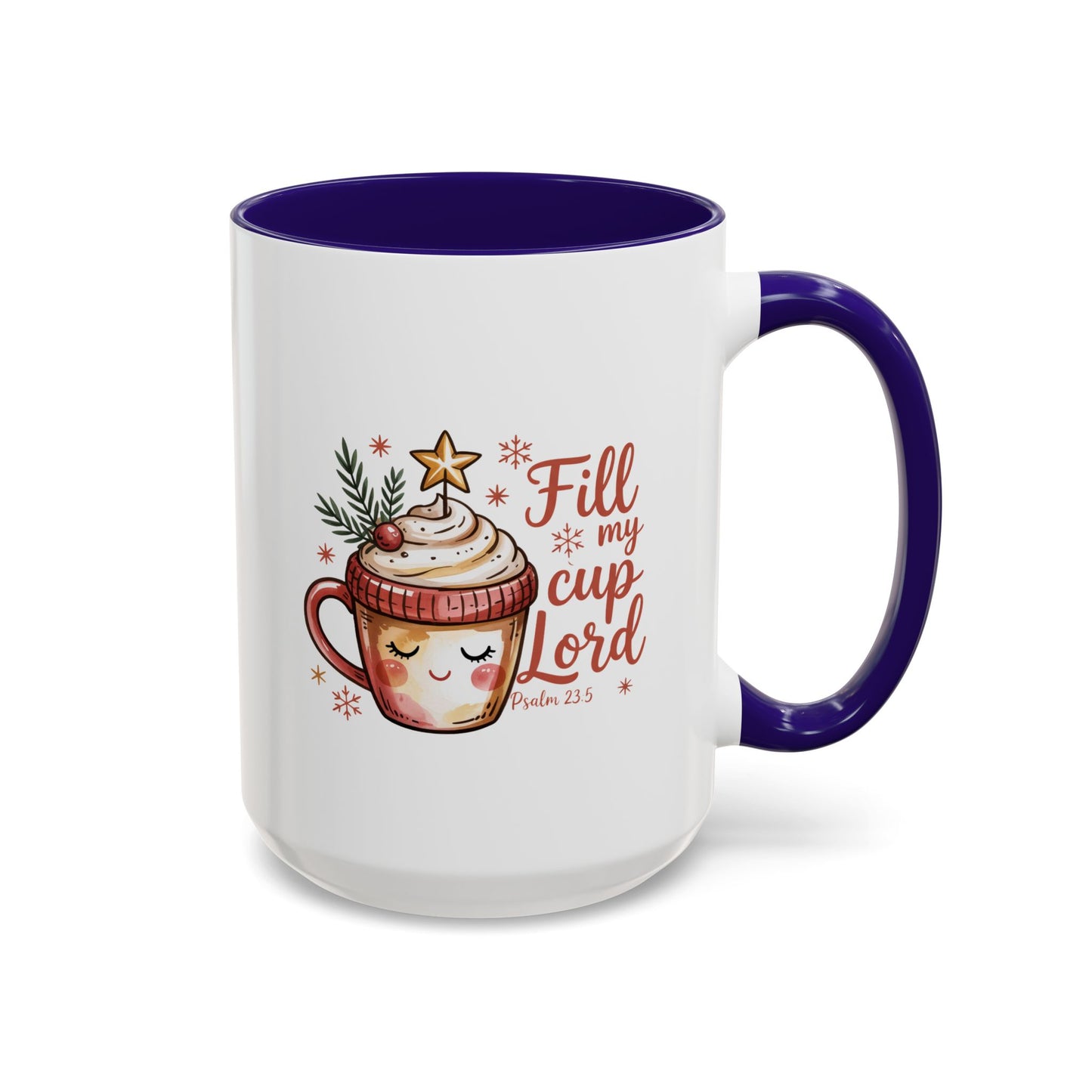 Fill My Cup Lord Mug - 2 sizes**