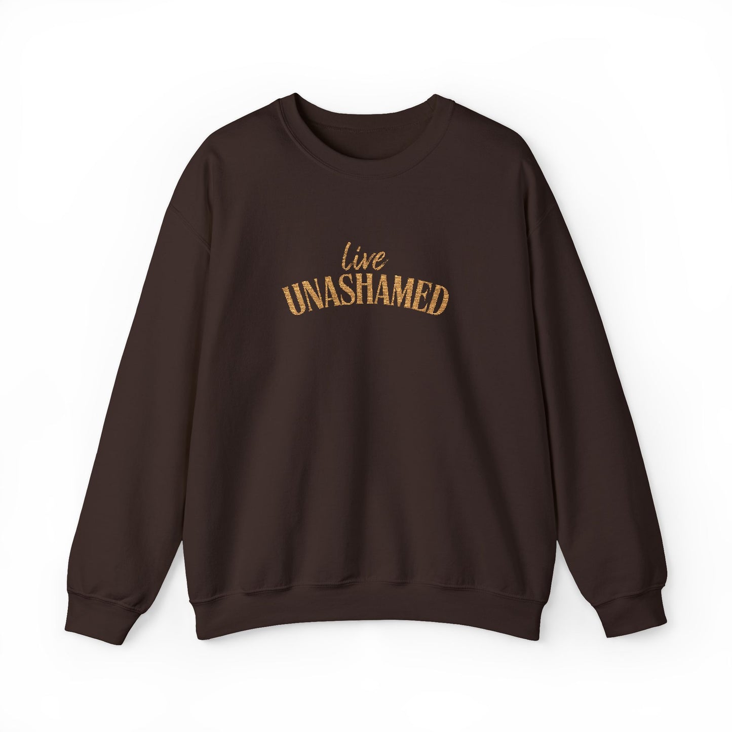Live Unashamed Sweatshirt - Embroidered**