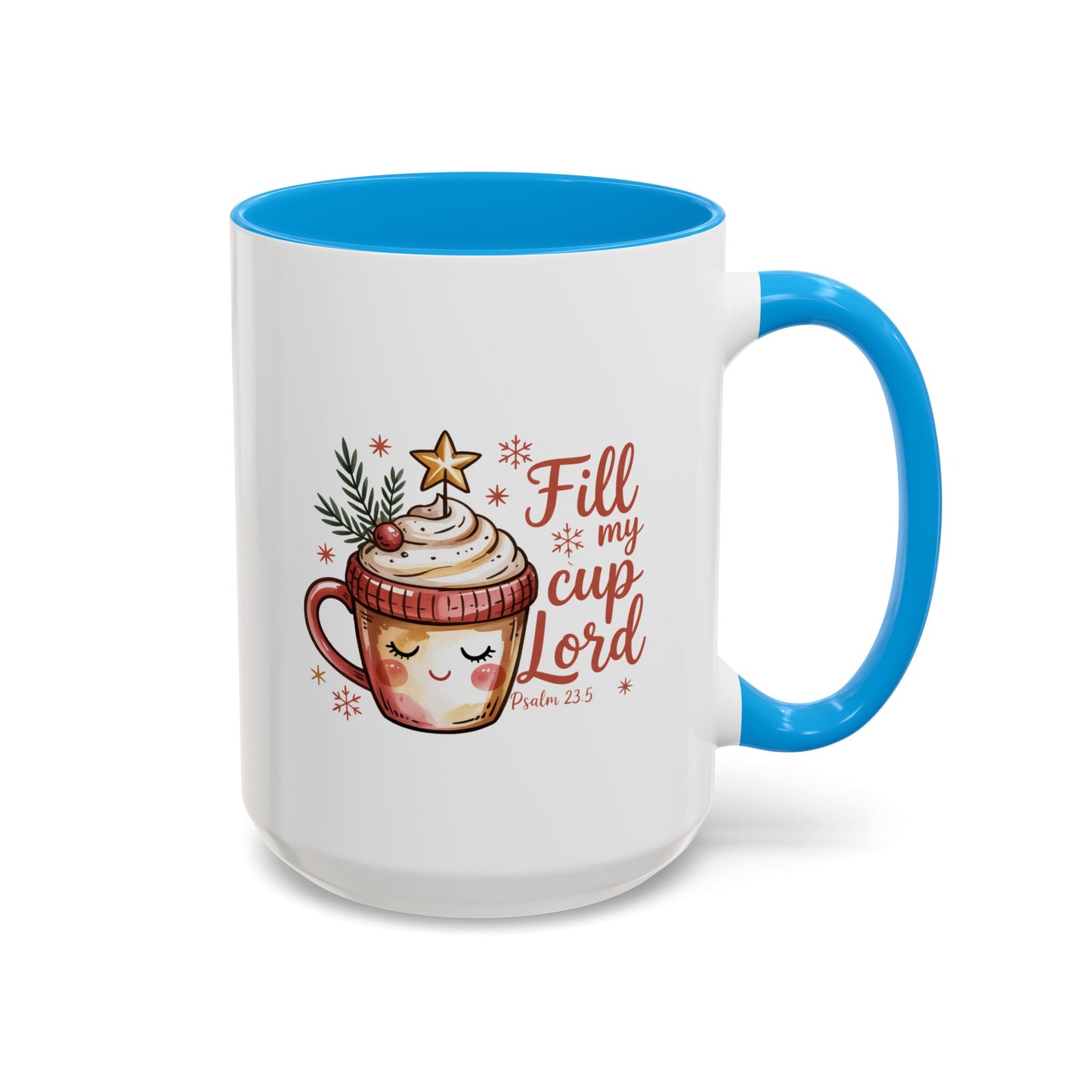 Fill My Cup Lord Mug - 2 sizes**