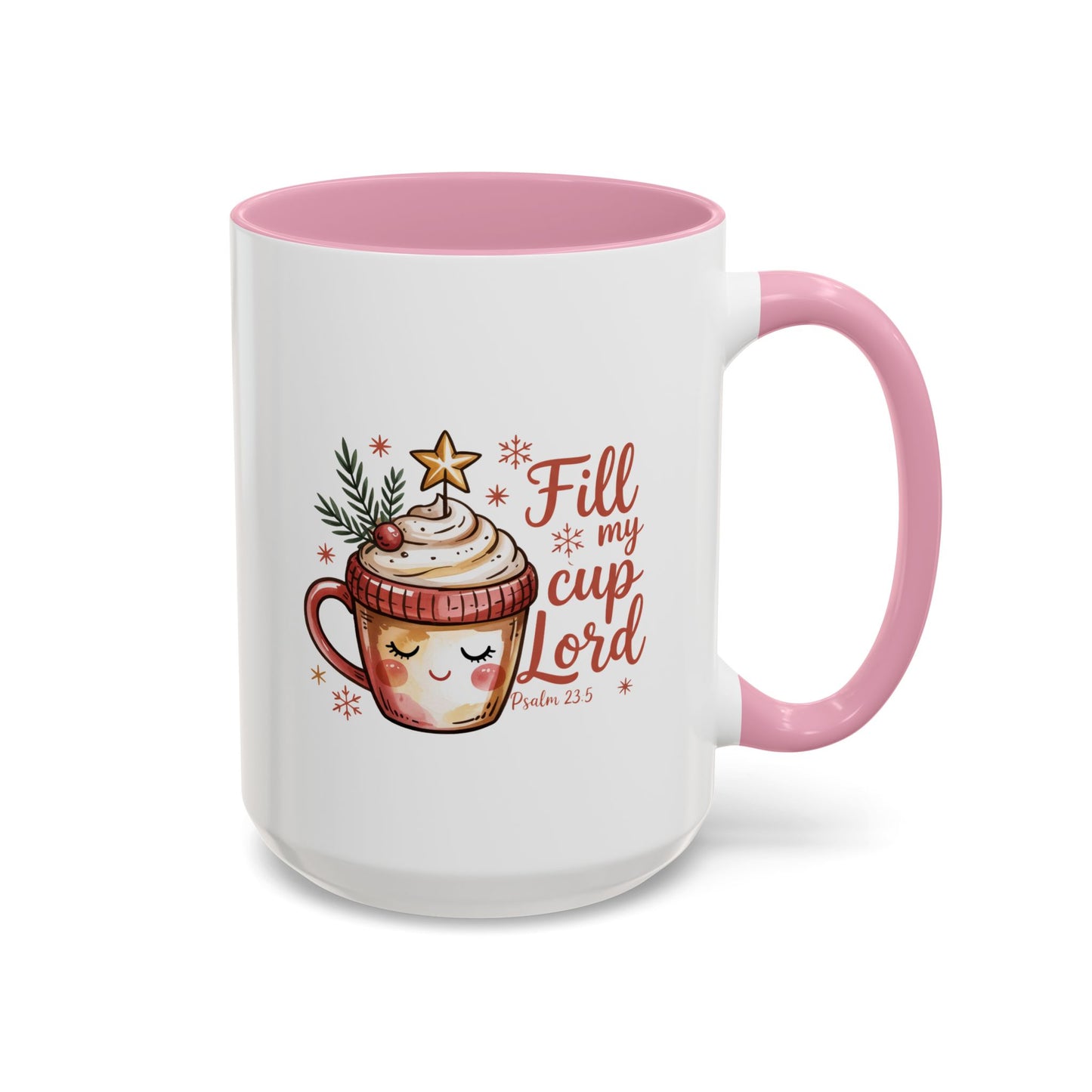 Fill My Cup Lord Mug - 2 sizes**
